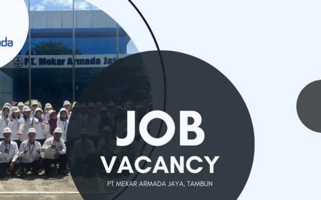 PT. Mekar Armada Jaya Hiring 2024